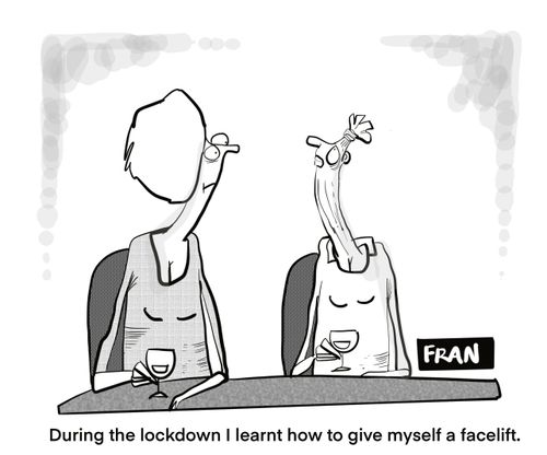 "During the lockdown I learnt how to give myself a facelift."