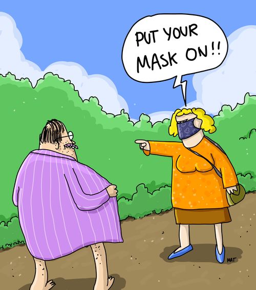 "Put your mask on!!"