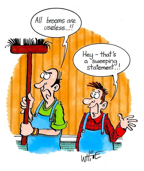 "All brooms are useless. . .!!"