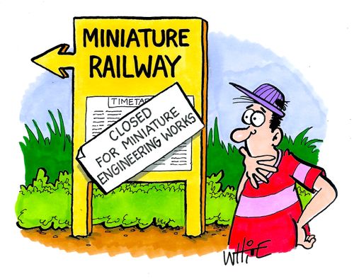 Miniature Railway: Closed for Miniature Engineering Works.