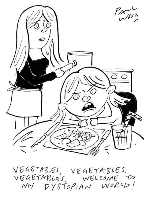 "Vegetables, vegetables, vegetables, welcome to my dystopian world!"