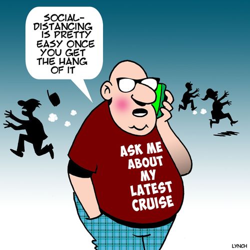 "Social-distancing is pretty easy once you get the hang of it."