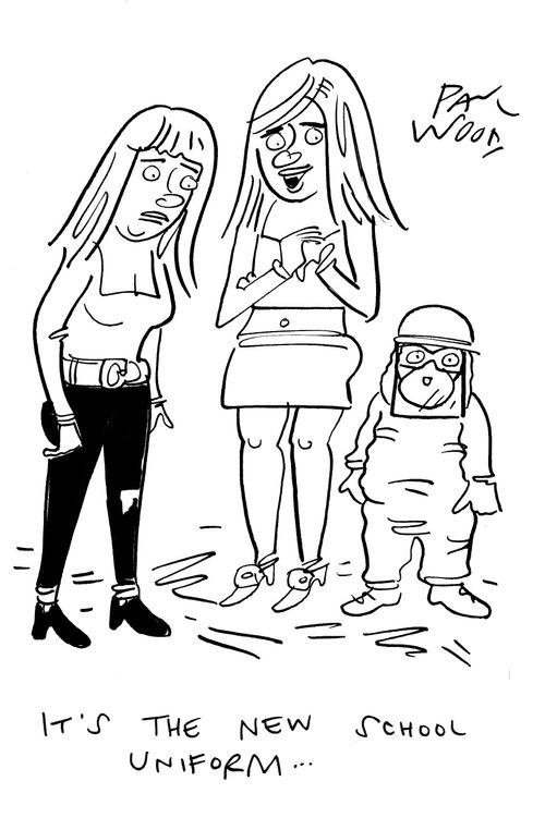 "It's the new school uniform..."