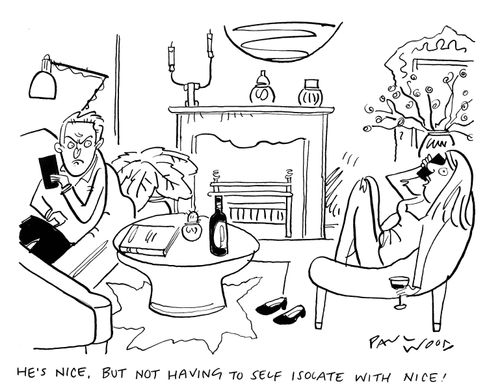 "He's nice, but not having to self isolate with nice!"