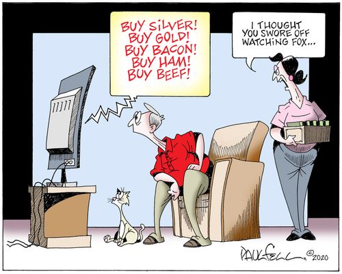 "Buy Silver! Buy gold! Buy bacon! Buy ham! Buy Beef!"