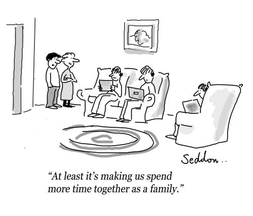 "At least it`s making us spend more time together as a family."