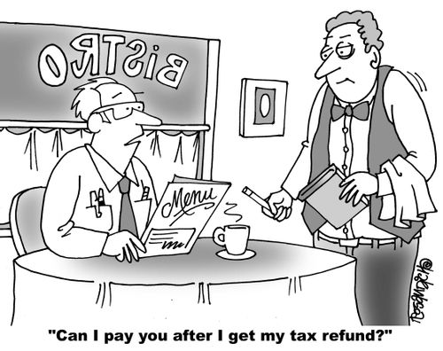 "Can I pay you after I get my tax refund?"