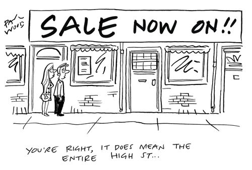 "You're right, it does mean the entire high street..."