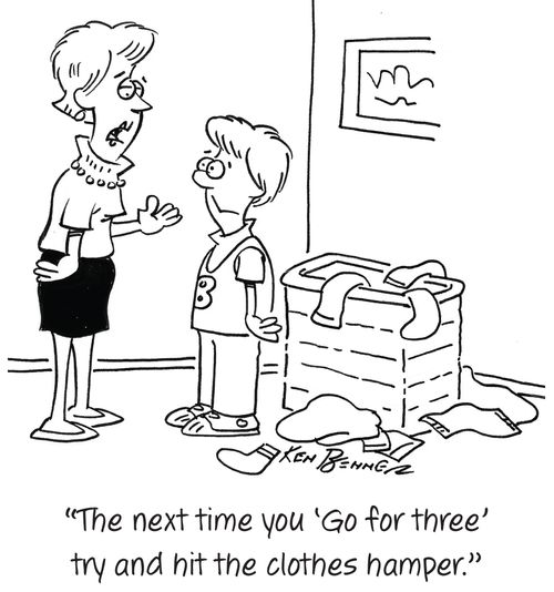 "The next time you 'Go for three' try and hit the clothes hamper."
