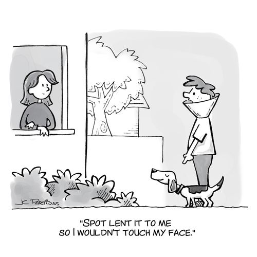"Spot lent it to me so I wouldn't touch my face."