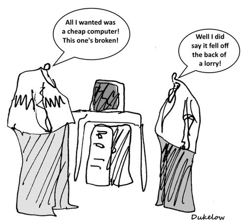 "All I wanted was a cheap computer! This one's broken!"