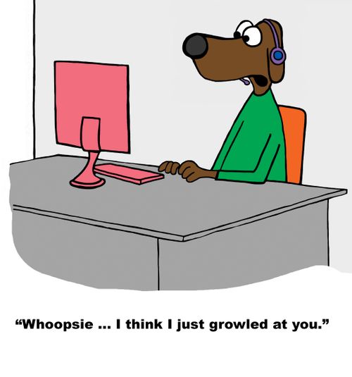 "Whoopsie. . . I think I just growled at you."