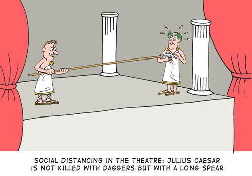 Social Distancing in the Theatre: Julius Caesar is not not killed with daggers but with a long spear.