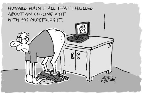 Howard wasn't all that thrilled about an on-line visit with his proctologist.