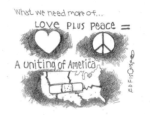 What we need more of. . . Love plus Peace = A Uniting of America