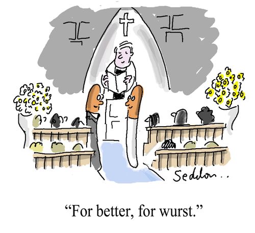 "For better, for wurst."