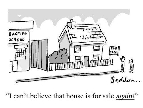 "I can't believe that house is for sale again!"