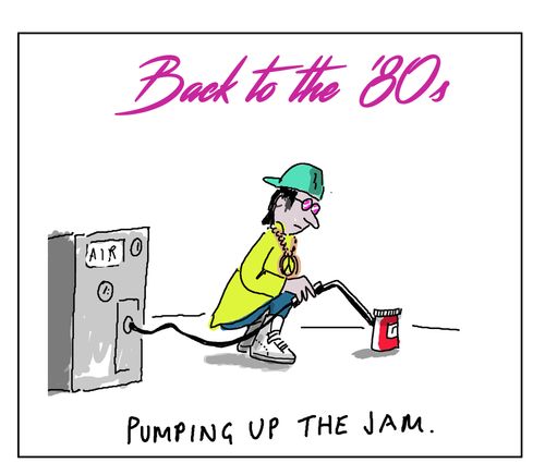 Back to the '80s: Pumping up the jam.