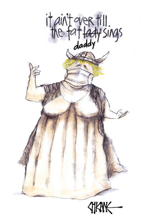 It ain't over till the fat daddy sings.