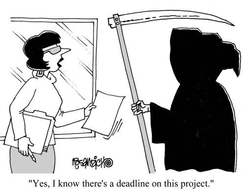 "Yes, I know there's a deadline of this project."