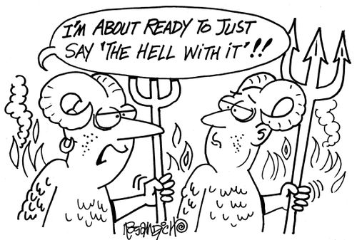 "I'm about ready to just say 'the hell with it'!!"