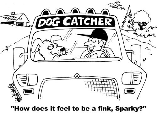 "How does it feel to be a fink, Sparky?"