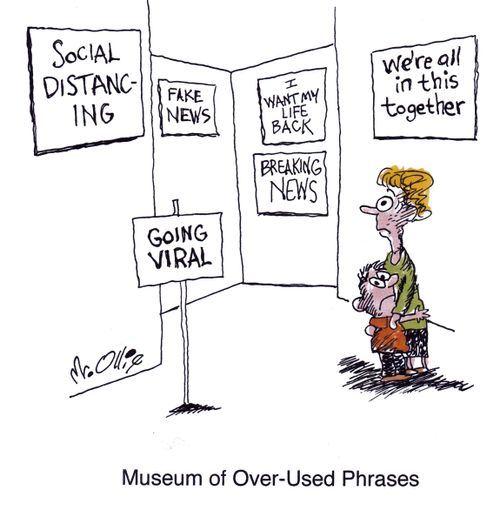 Museum of Over-Used Phrases