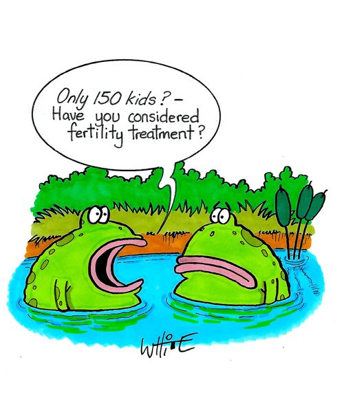 "Only 150 kids? - Have you considered fertility treatment?"