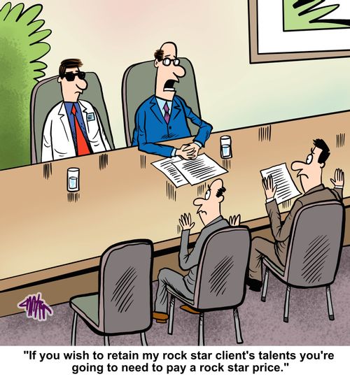 'If you wish to retain my rock star client's talents you're going to need to pay a rock star price.'