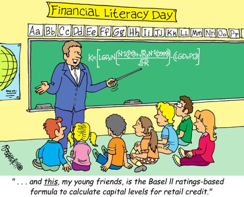 ". . . and this, my young friends, is the Basell II ratings-based formula to calculate capital levels for retail credit."