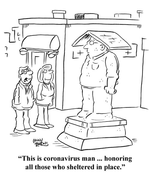 "This is coronavirus man ... honoring all those who sheltered in place."