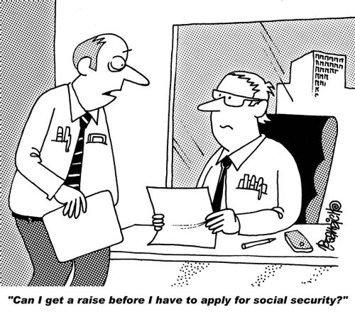 "Can I get a raise before I have to apply for social security?"