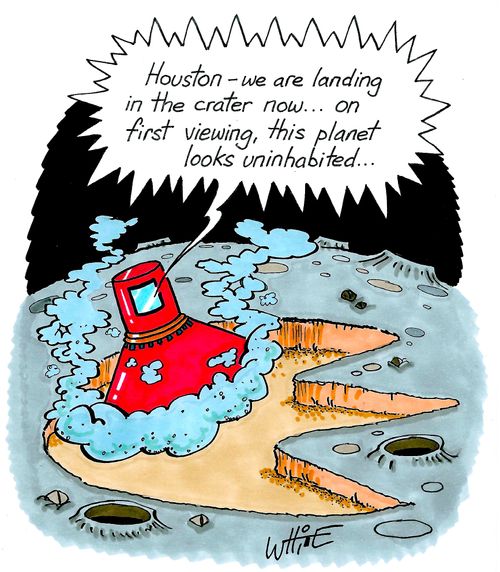 "Houston - we are landing in the crater now. . . on first viewing, this planet looks uninhabited. . ."