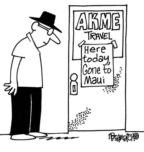 Akme Travel: Here Today, Gone To Maui