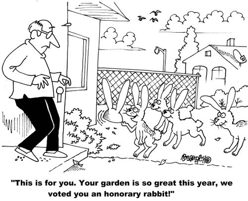 "This is for you. Your garden is so great this year, we voted you an honorary rabbit!"