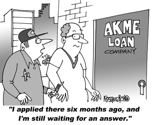 "I applied there six months ago, and I'm still waiting for an answer."
