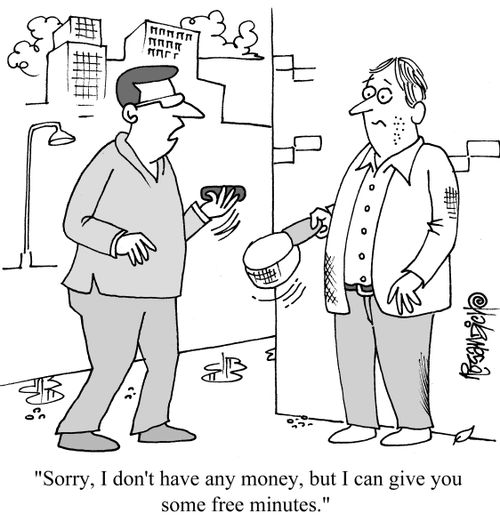 "Sorry, I don't have any money, but I can give you some free minutes."