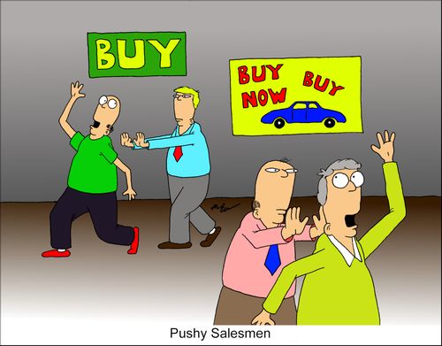 Pushy Salesmen