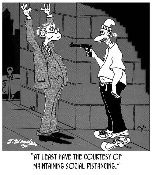  "At least have the courtesy of maintaining social distancing."
