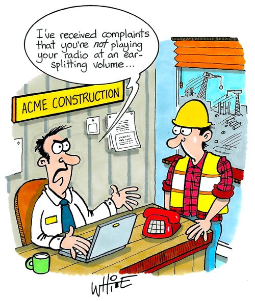 "I've received complaints that you're not playing your radio at an ear-splitting volume. . ."