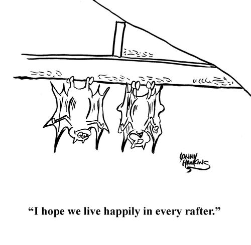 "I hope we live happily in every rafter."