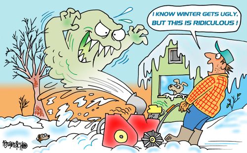 "I know winter gets ugly, but this is ridiculous!"