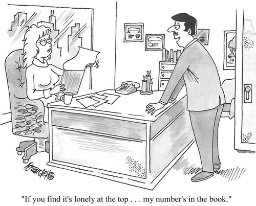 "If you find it's lonely at the top. . . my number's in the book."