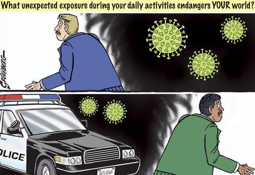 What unexpected exposure during your daily activities endangers your world?