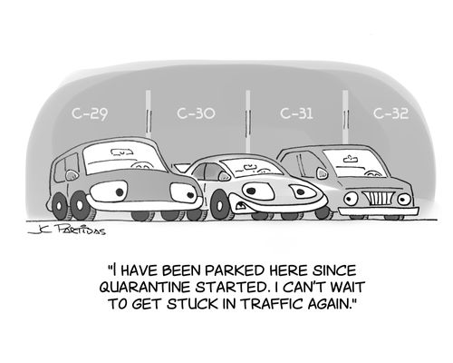 "I have been parked here since quarantine started. i can't wait to get stuck in traffic again."