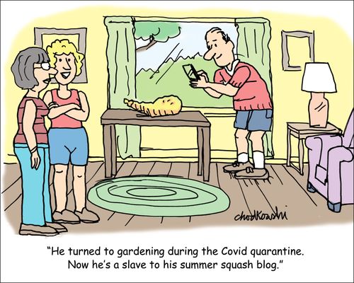 "He turned to gardening during the Covid quarantine. Now he's a slave to his summer squash blog."
