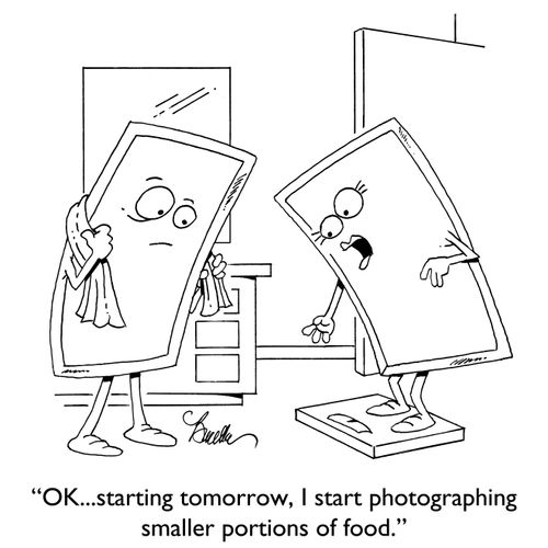 "OK...starting tomorrow, I start photographing smaller portions of food."