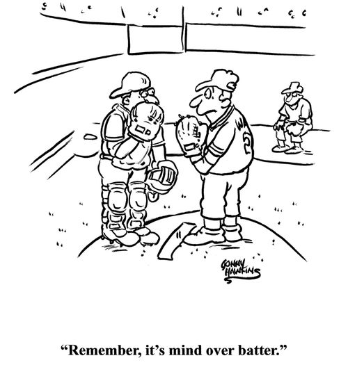 "Remember, it's mind over batter."