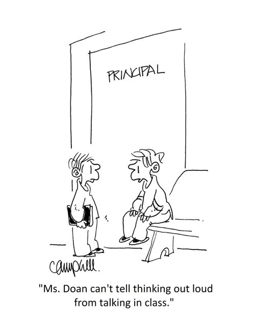 "Ms. Doan can't tell thinking out loud from talking in class."