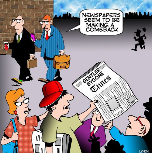"Newspapers seem to be making a comeback."
